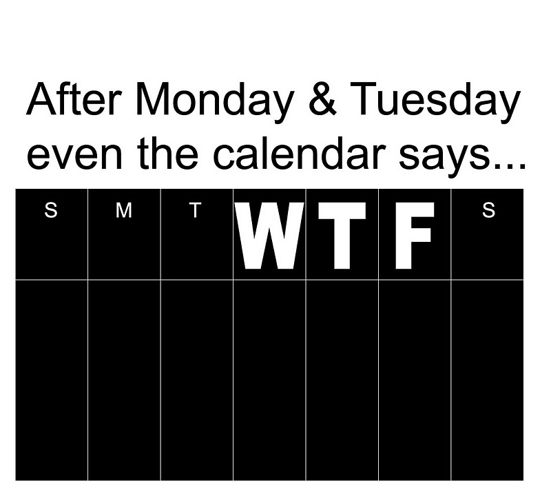after-monday-n-tuesday-even-the-calendar
